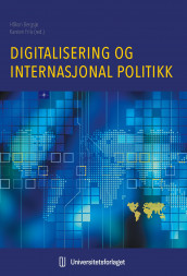 Digitalisering og internasjonal politikk (Heftet)
