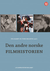 Den andre norske filmhistorien (Ebok)