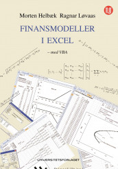 Finansmodeller i Excel av Morten Helbæk og Ragnar Løvaas (Ebok)