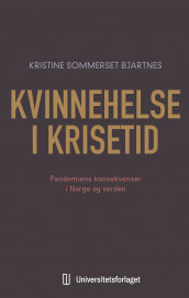 Kvinnehelse i krisetid av Kristine Sommerset Bjartnes (Heftet)