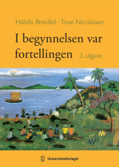 I begynnelsen var fortellingen av Halldis Breidlid og Tove Nicolaisen (Heftet)