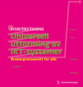 Universell utforming av IKT-systemer av Frode Eika Sandnes (Heftet)