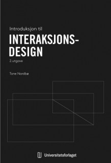 Introduksjon til interaksjonsdesign av Tone Nordbø (Heftet)