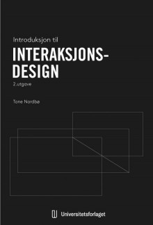 Introduksjon til interaksjonsdesign av Tone Nordbø (Heftet)