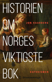 Historien om Norges viktigste bok av Jon Haarberg (Ebok)