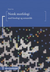 Norsk morfologi av Svein Lie (Ebok)
