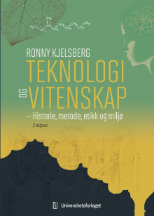 Teknologi og vitenskap av Ronny Kjelsberg (Heftet)