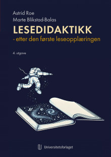 Lesedidaktikk av Astrid Roe og Marte Blikstad-Balas (Ebok)