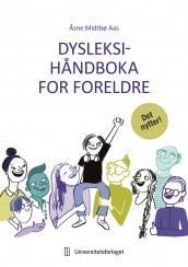 Dysleksihåndboka for foreldre av Åsne Midtbø Aas (Heftet)