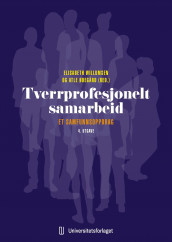 Tverrprofesjonelt samarbeid (Heftet)