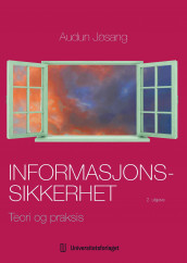 Informasjonssikkerhet av Audun Jøsang (Heftet)