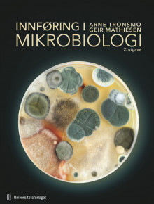 Innføring i mikrobiologi av Arne Tronsmo og Geir Mathiesen (Innbundet)