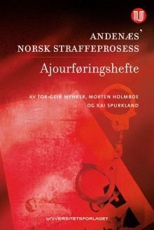 Andenæs' Norsk straffeprosess av Tor-Geir Myhrer, Morten Holmboe og Kai Spurkland (Ebok)