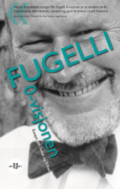 0-visjonen av Per Fugelli (Ebok)