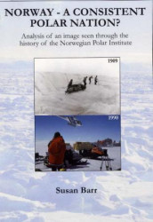 Norway - a consistent polar nation? av Susan Barr (Heftet)