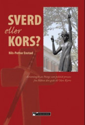 Sverd eller kors? av Nils-Petter Enstad (Heftet)