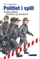 Politiet i spill av Åse Thomassen (Heftet)