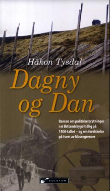 Dagny og Dan av Håkon Tysdal (Heftet)