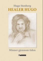 Healer Hugo av Hugo Stenberg (Innbundet)