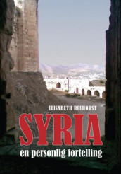 Syria av Elisabeth Reehorst (Heftet)