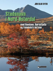 Stedsnavn i Nord-Østerdal av Jon Olav Ryen (Innbundet)
