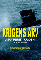 Krigens arv av Aina Perny Krogh (Innbundet)