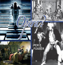 Opera? av Per E. Fosser (Heftet)