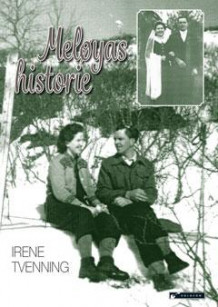 Meløyas historie av Irene Tvenning (Heftet)