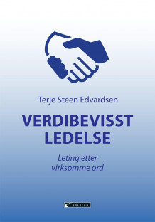 Verdibevisst ledelse av Terje Steen Edvardsen (Heftet)