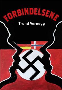 Forbindelsene av Trond Vernegg (Innbundet)