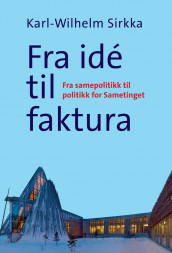 Fra idé til faktura av Karl-Wilhelm Sirkka (Heftet)