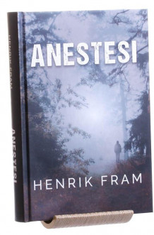 Anestesi av Henrik Fram (Innbundet)