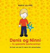 Denis og Ninni av Maria Lilland (Innbundet)