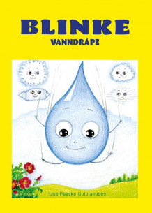 Blinke vanndråpe av Lise Paaske Gulbrandsen (Innbundet)