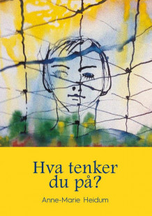 Hva tenker du på? av Anne-Marie Heidum (Heftet)