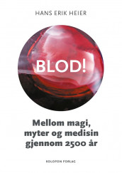 Blod! av Hans Erik Heier (Heftet)