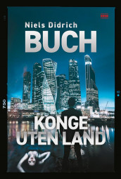 Konge uten land av Niels Didrich Buch (Innbundet)