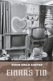 Einars tid av Svein A. Aastad (Heftet)