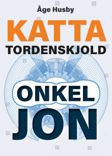 Onkel Jon, Vebjørn og resten av verden av Åge Husby (Heftet)