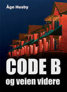 Code: B og veien videre! av Åge Husby (Ebok)