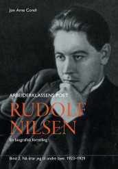 Rudolf Nilsen arbeiderklassens poet av Jon Arne Corell (Ebok)
