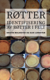 Røtter av Olve Lundetræ og Kristin Moldestad (Spiral)