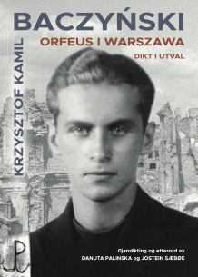 Orfeus i Warszawa av Krzysztof Kamil Baczyński (Heftet)