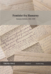 Feminist fra Hamarøy av Trond Thue (Innbundet)