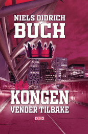 Kongen vender tilbake av Niels Didrich Buch (Ebok)