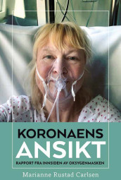 Koronaens ansikt av Marianne Rustad Carlsen (Ebok)