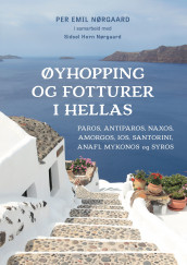 Øyhopping og vandreturer i Hellas av Per Nørgaard og Sidsel Horn Nørgaard (Heftet)