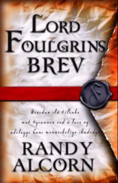 Lord Foulgrins brev av Randy Alcorn (Heftet)