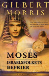 Moses av Gilbert Morris (Heftet)