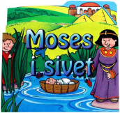 Moses i sivet av Juliet David (Kartonert)